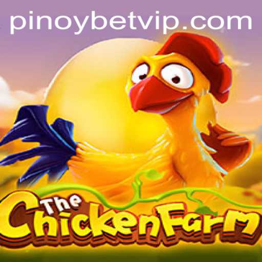 Exploring the Exciting World of ChickenFarm: A Dive into Pinoybet