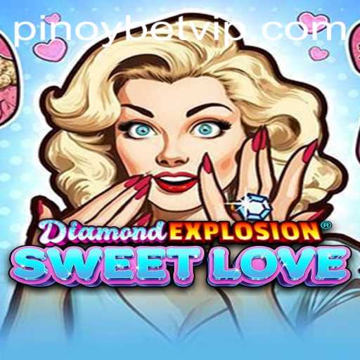 Exploring DiamondExplosionSweetLove: A Unique Gaming Experience with Pinoybet